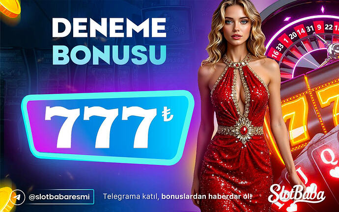 Slotbaba 777 TL Deneme Bonusu